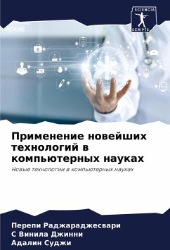 Primenenie nowejshih tehnologij w komp'üternyh naukah - Radzharadzheswari, Perepi;Vinila Dzhinni, S;Sudzhi, Adalin