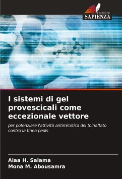 I sistemi di gel provescicali come eccezionale vettore - Salama, Alaa H.;Abousamra, Mona M.