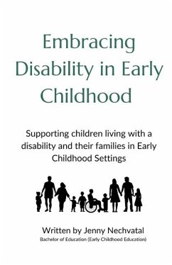 Embracing Disability in Early Childhood - Nechvatal, Jenny