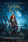 A Spark of Seas