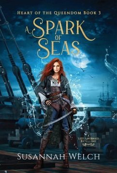 A Spark of Seas - Welch, Susannah