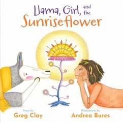 Llama, Girl, and the Sunriseflower - Clay, Greg
