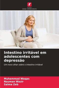 Intestino irritável em adolescentes com depressão - Waqas, Muhammad;Wazir, Nauman;Zeb, Salma