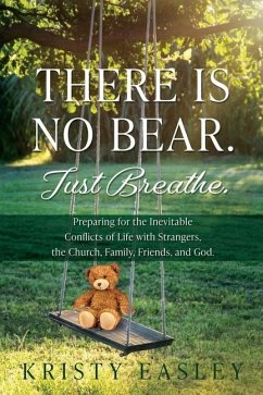 Cover There is No Bear. Just Breathe.