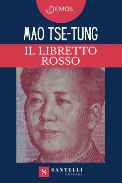 Il Libretto Rosso - Tse-Tung, Mao