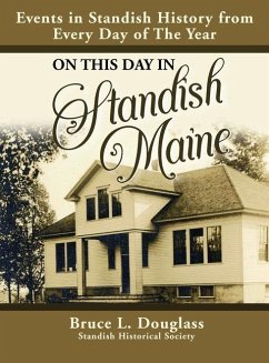 On This Day In Standish Maine - Douglass, Bruce L