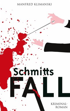 Schmitts Fall - Klimanski, Manfred