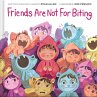 Friends Are Not for Biting (a Kind and... - Bild 1