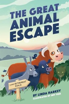 The Great Animal Escape - Harkey, Linda