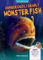 Cover Dangerously Deadly Monster Fish