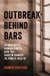 Outbreak Behind Bars - Bild 1