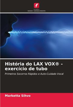 História do LAX VOX® - exercício de tubo - Sihvo, Marketta