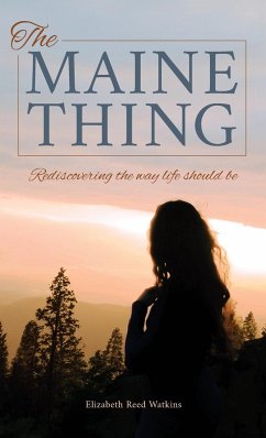 The Maine Thing - Watkins, Elizabeth Reed