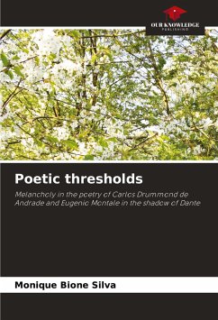 Poetic thresholds - Bione Silva, Monique