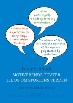 Motiverende citater til og om sportens verden - Schmidt, Peter