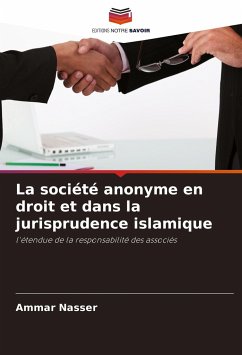 La société anonyme en droit et dans la jurisprudence islamique - Nasser, Ammar
