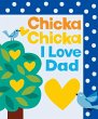 Chicka Chicka I Love Dad - Bild 1
