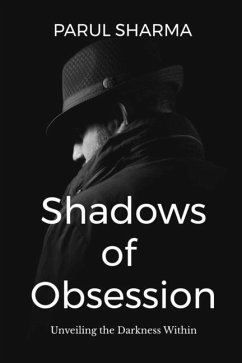 Shadows of Obsession - Parul Sharma