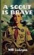 A Scout is Brave - Bild 1