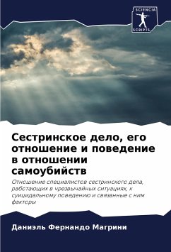 Sestrinskoe delo, ego otnoshenie i powedenie w otnoshenii samoubijstw - Fernando Magrini, Daniäl'
