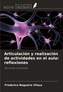 Articulación y realización de actividades en el aula: reflexiones - Nogueira Vilaça, Frederico