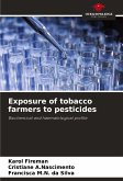 Exposure of tobacco farmers to pesticides