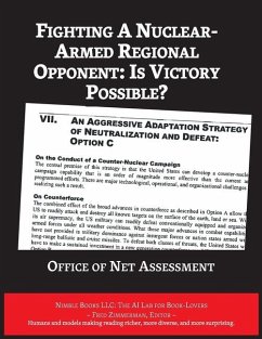 Fighting A Nuclear-Armed Regional Opponent - Office of Net Assessment