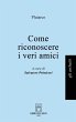 Come riconoscere i veri amici - Bild 1