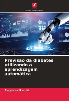 Previsão da diabetes utilizando a aprendizagem automática - N., Raghava Rao