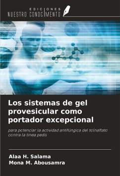 Los sistemas de gel provesicular como portador excepcional - Salama, Alaa H.; Abousamra, Mona M.