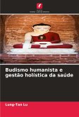 Budismo humanista e gestão holística da saúde