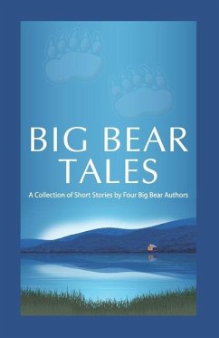 Big Bear Tales - Brookes, Lori; Horst, Karene; Phillips, Yvonne