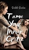 Tame Your Inner Critic