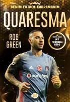 Quaresma - Benim Futbol Kahramanim - Green, Rob