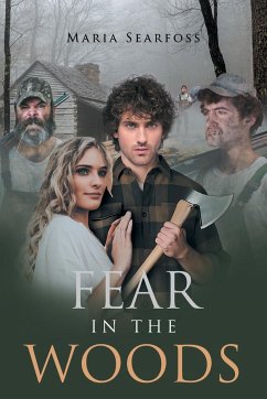 Fear in the Woods - Searfoss, Maria