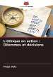 L'éthique en action : Dilemmes et... - Bild 1