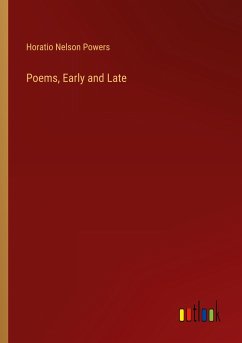 Poems, Early and Late