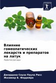 Vliqnie gomeopaticheskih lekarstw i preparatow na latuk