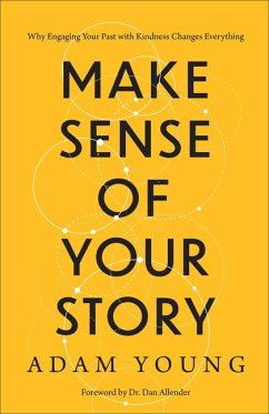 Make Sense of Your Story - Young, Adam