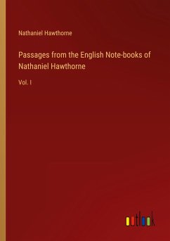 Passages from the English Note-books of Nathaniel Hawthorne