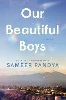 Our Beautiful Boys - Pandya, Sameer