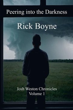 Peering into the Darkness - Boyne, Rick