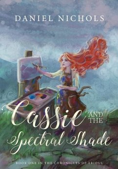 Cassie and the Spectral Shade - Nichols, Daniel M