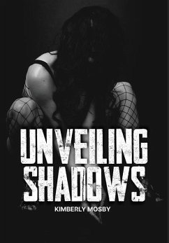 Unveiling Shadows - Mosby, Kimberly