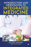 Introduction and Orientation to Integrated Medicine