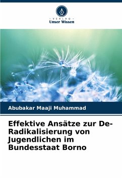 Effektive Ansätze zur De-Radikalisierung von Jugendlichen im Bundesstaat Borno - Maaji Muhammad, Abubakar