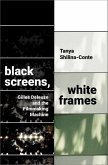 Black Screens, White Frames