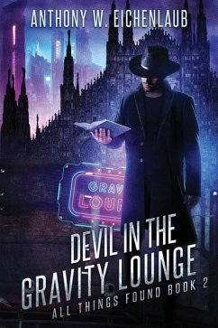 Devil in the Gravity Lounge - Eichenlaub, Anthony W