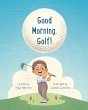 Good Morning, Golf! - Bild 1