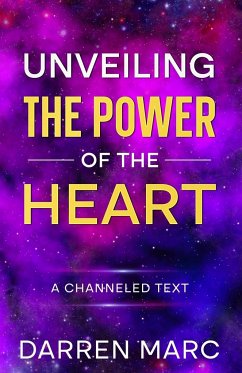 Unveiling The Power of the Heart - Marc, Darren